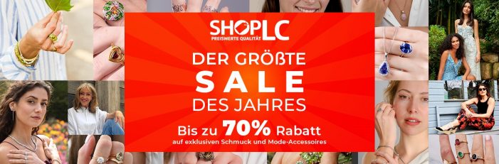 ShopLCs größter SALE des Jahres – Sichern Sie sich bis zu 70% Rabatt auf exklusiven Schmuck und Mode-Accessoires