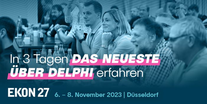 EKON 27 – Die 27. Entwickler Konferenz für Delphi & More in Düsseldorf