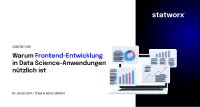 Frontend-Entwicklung: Entscheidend für den Erfolg von Data-Science-Lösungen