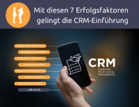 Erfolgsgeheimnisse der CRM-Einführung: 7 Schlüsselfaktoren enthüllt Erfolgsgeheimnisse der CRM-Einführung: 7 Schlüsselfaktoren enthüllt