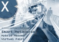 Hybride Messen für innovationsgetriebene Unternehmen mit einem geräteübergreifenden Metaverse – Extended Reality: Virtual&Mixed