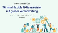 Managed Services: Flexible IT-Hausmeister