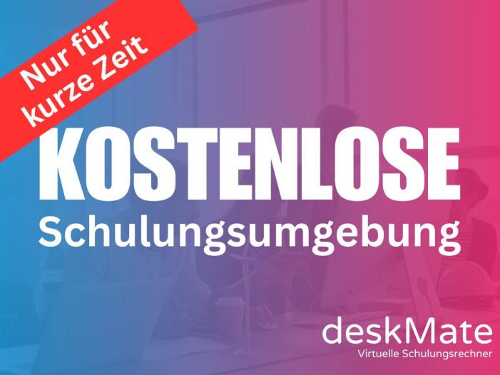 Aktion zur LEARNTEC 2024 – Kostenlose virtuelle Schulungsrechner von deskMate®