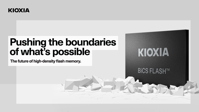 KIOXIA präsentiert 2-Tb-QLC-Flashspeicher mit der branchenweit höchsten Kapazität und aktuellsten BiCS FLASH-Technologie