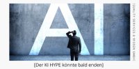 Der KI HYPE könnte bald enden! Der KI HYPE könnte bald enden!
