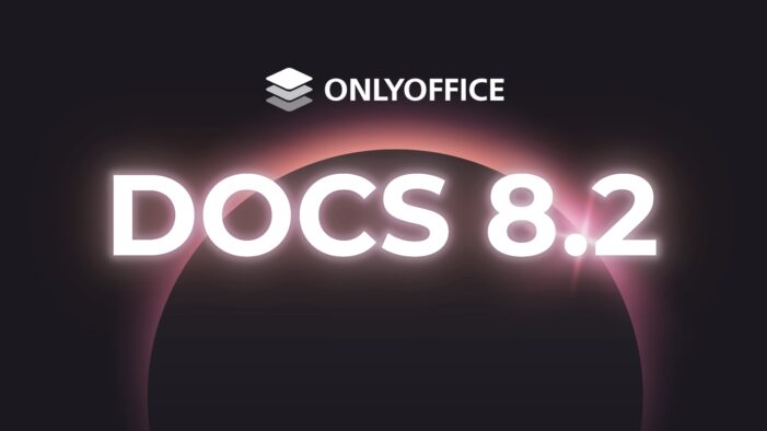 ONLYOFFICE Docs 8.2 veröffentlicht