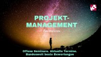 Basiswissen im Projektmanagement erlangen– Projektteams fit machen für 2025