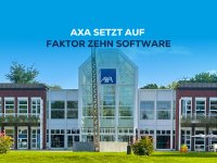AXA setzt im Bereich Industrie auf Faktor Zehn Software AXA setzt im Bereich Industrie auf Faktor Zehn Software