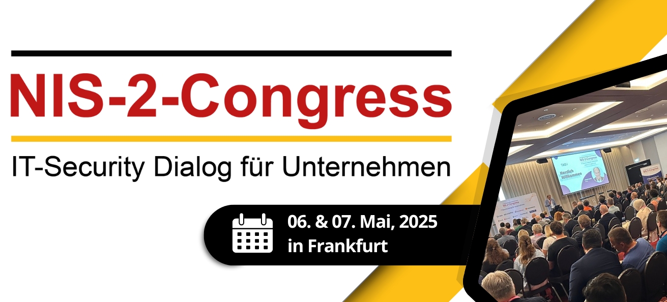NIS-2 und mehr: Einer der wichtigsten Kongresse geht in die zweite Runde NIS-2 und mehr: Einer der wichtigsten Kongresse geht in die zweite Runde