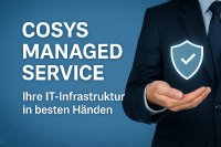 COSYS Managed Service– Ihre IT-Infrastruktur in besten Händen