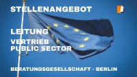 Bereichsleitung Vertrieb für Beratungshaus im Public Sector gesucht
