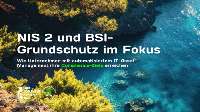 NIS2 & BSI-Grundschutz: Mit automatisiertem IT-Asset-Management Compliance sicher erreichen