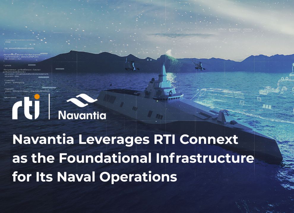 Navantia nutzt RTI Connext als grundlegende Infrastruktur Navantia nutzt RTI Connext als grundlegende Infrastruktur