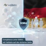 Human Risk Management unter DORA: Validato setzt neue Standards in Background Checks in Deutschland