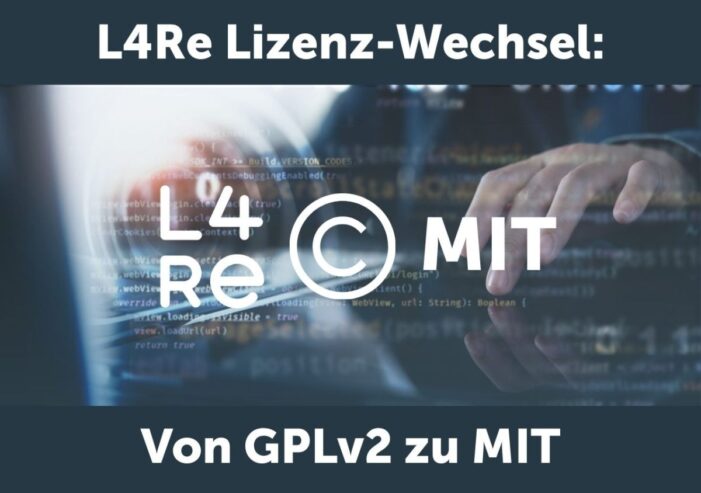 Kernkonzept stellt L4Re von GPLv2 auf MIT-Lizenz um
