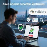 Digitale Identitätsprüfung: Wie Alive-Checks Vertrauen im Bewerbungsprozess stärken