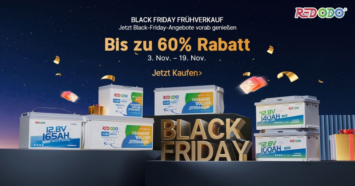 Redodo Black Friday 2025: Frühstart mit exklusiven LiFePO4 Batterie Angeboten Redodo Black Friday 2025: Frühstart mit exklusiven LiFePO4 Batterie Angeboten