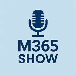 M365 Show Podcast jetzt online