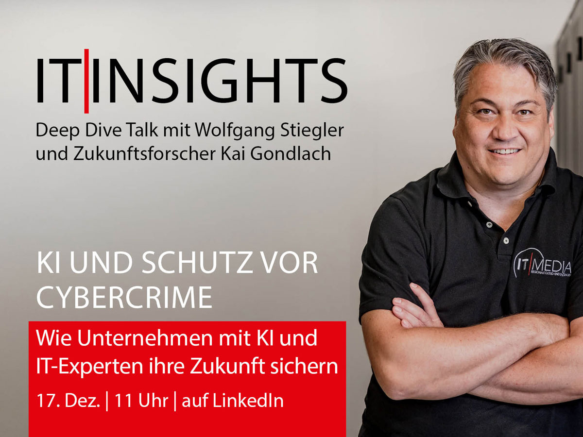 LinkedIn, 17.12. live: KI & Schutz vor Cybercrime – wie Unternehmen mit KI & IT-Experten ihre Zukunft sichern LinkedIn, 17.12. live: KI & Schutz vor Cybercrime – wie Unternehmen mit KI & IT-Experten ihre Zukunft sichern