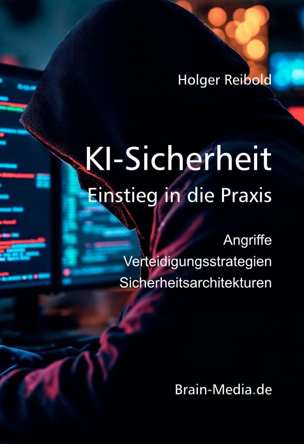 Warum klassische IT-Sicherheit bei KI versagt – Neues Fachbuch zeigt reale Angriffsflächen moderner KI-Systeme