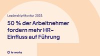 Mitarbeiter fordern mehr HR-Einfluss auf die Führungskultur Mitarbeiter fordern mehr HR-Einfluss auf die Führungskultur