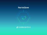 codecentric cloud und Faktor Zehn schließen strategische Partnerschaft im Bereich SaaS codecentric cloud und Faktor Zehn schließen strategische Partnerschaft im Bereich SaaS