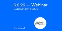 Webinar „Cyberangriffe 2026 — Warum Technik allein nicht mehr reicht“