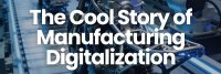 Die Geschichte der Digitalisierung in der Fertigung ist wirklich cool