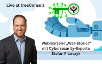 treeConsult setzt Webinarserie„War-Stories“ mit Cybersecurity-Experte Stefan Pilarczyk fort