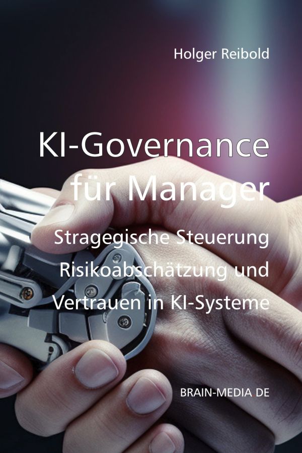 KI-Governance für Manager: Brain-Media veröffentlicht Strategie-Leitfaden für rechtssichere Innovation