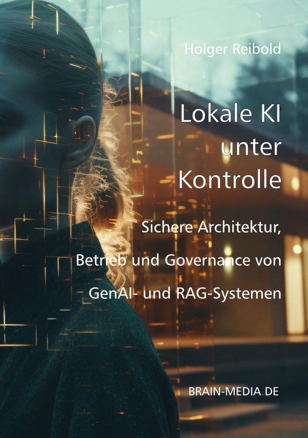 Neues Fachbuch zeigt, wie Unternehmen lokale KI-Systeme sicher betreiben