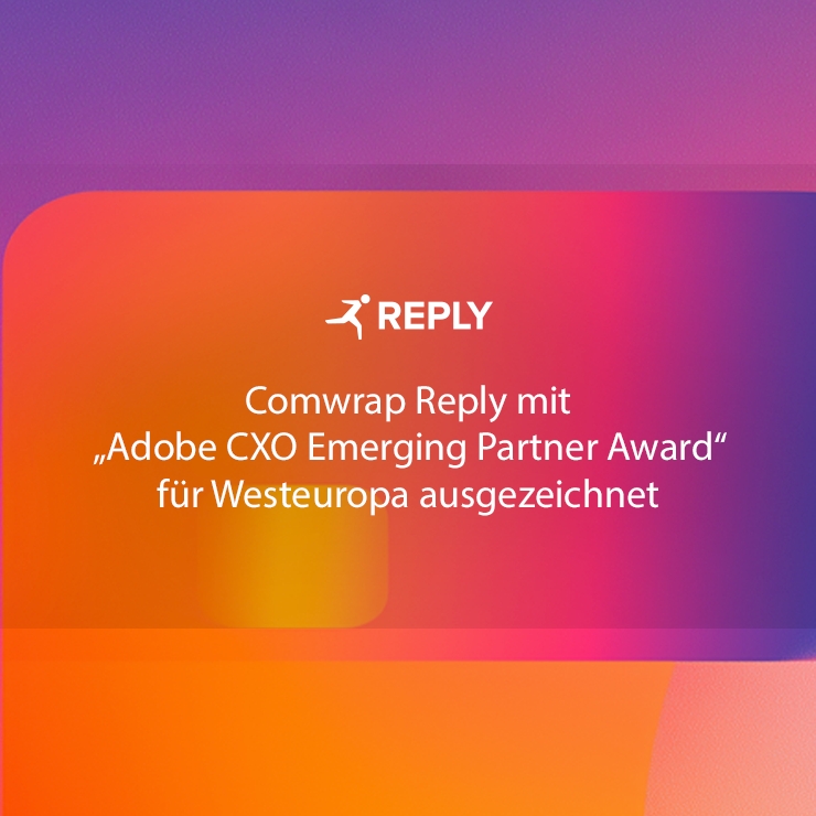 Comwrap Reply erhält „Adobe CXO Emerging Partner Award“ für Westeuropa