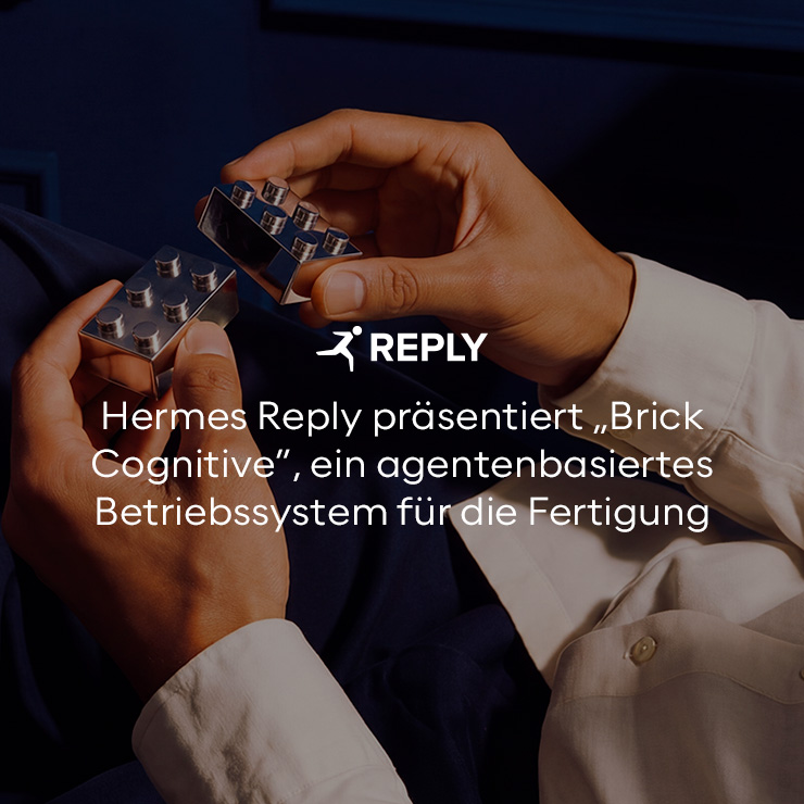 Hermes Reply präsentiert „Brick Cognitive“, ein agentenbasiertes Betriebssystem für die Fertigung