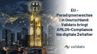 Neue AMLA-Behörde und AMLD6 ab 2027: Validato Regulations automatisiert AML-Compliance für Finanzinstitute.