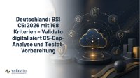 Deutschland April 2026: BSI veröffentlicht C5:2026 mit 168 Kriterien – Validato Regulations digitalisiert C5-Gap-Analyse, Anforderungsmanagement und T Deutschland April 2026: BSI veröffentlicht C5:2026 mit 168 Kriterien – Validato Regulations digitalisiert C5-Gap-Analyse, Anforderungsmanagement und T