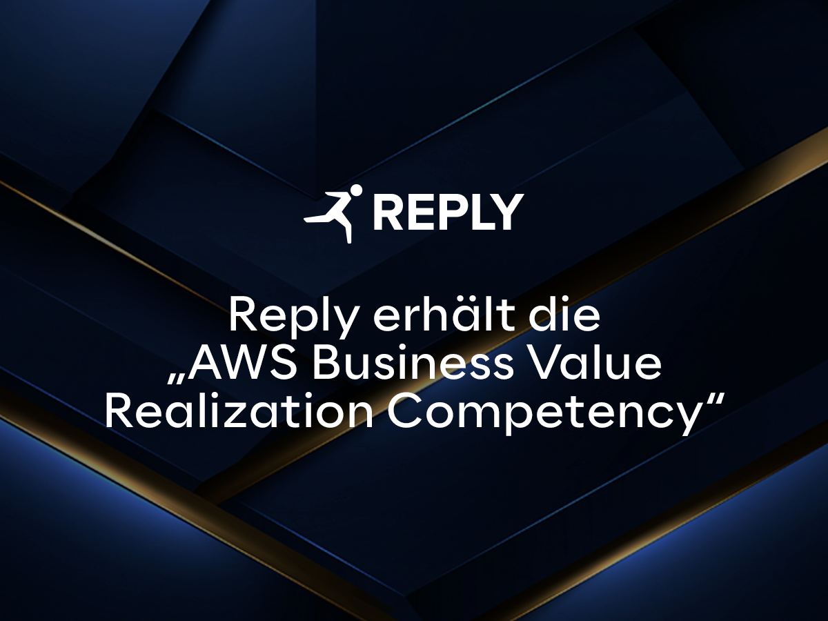 Reply erhält die „AWS Business Value Realization Competency“ Reply erhält die „AWS Business Value Realization Competency“