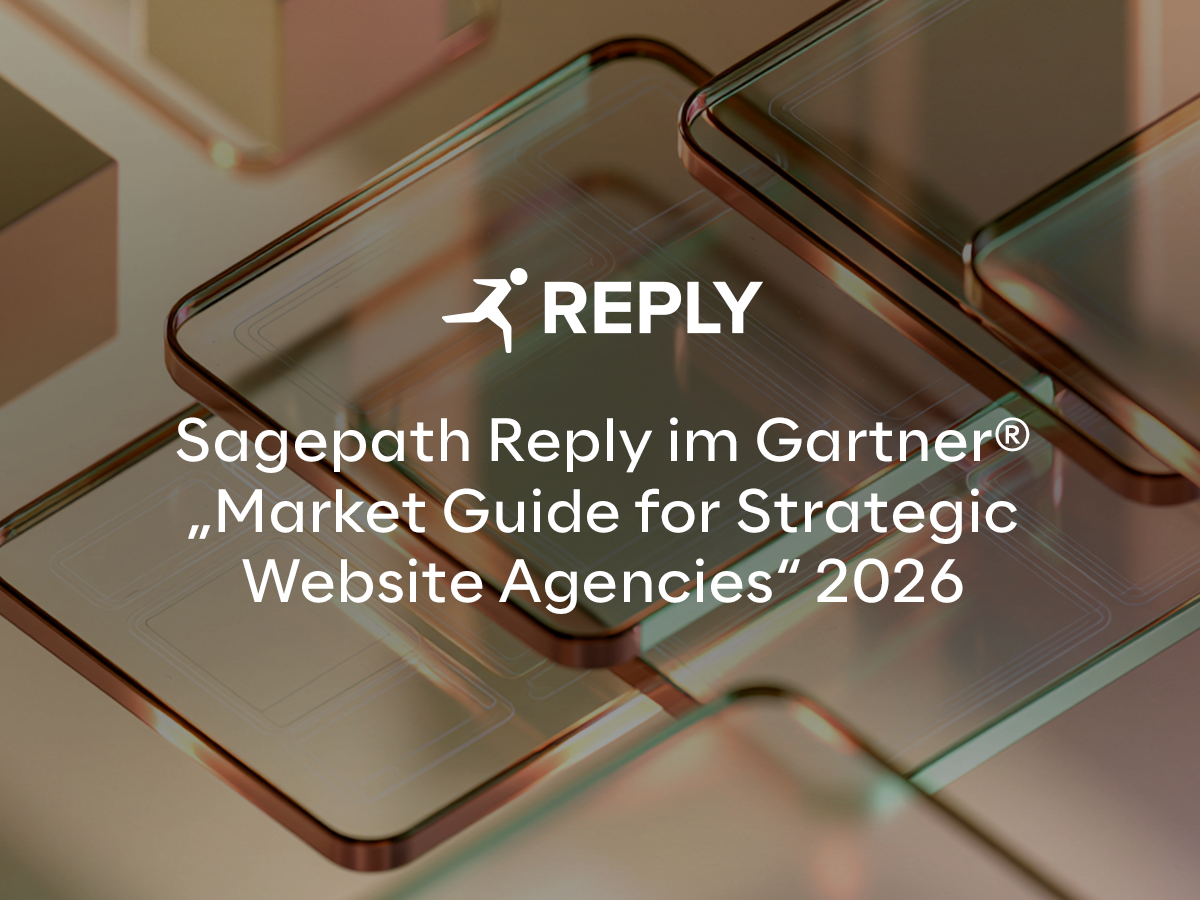Sagepath Reply im Gartner® „Market Guide for Strategic Website Agencies“ 2026 gelistet Sagepath Reply im Gartner® „Market Guide for Strategic Website Agencies“ 2026 gelistet