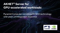 AKHET®-Plattformen für GPU-beschleunigte Anwendungen: Pyramid Computer stellt ein umfassendes „Made in Germany“-Portfolio vor