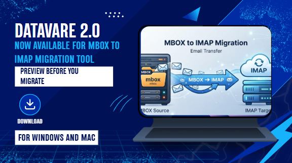 DataVare 2.0 Version jetzt in MBOX to IMAP Migration Tool – Vorschau, bevor Sie migrieren