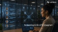 Wie bindet Validato AG das Screening per ATS-Integration in Recruiting-Prozesse ein- Wie bindet Validato AG das Screening per ATS-Integration in Recruiting-Prozesse ein-