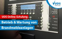 Brandmeldeanlagen Betrieb&Wartung Online Schulung Brandmeldeanlagen Betrieb&Wartung Online Schulung