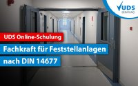 Fachkraft Feststellanlagen nach DIN 14677 Online Schulung Fachkraft Feststellanlagen nach DIN 14677 Online Schulung