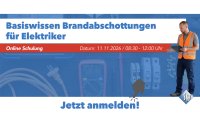 Neue Online-Schulung: Basiswissen Brandabschottungen für Elektriker vermittelt Sicherheit auf der Baustelle.