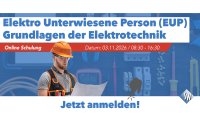 Elektro Unterwiesene Person (EUP): Sichere Grundlagen für den Umgang mit elektrischen Anlagen.