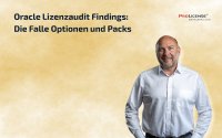 Oracle Lizenzaudit Findings: Die Falle Optionen und Packs Oracle Lizenzaudit Findings: Die Falle Optionen und Packs