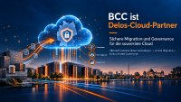 BCC ist Delos-Cloud-Partner für sichere Migration und Governance BCC ist Delos-Cloud-Partner für sichere Migration und Governance