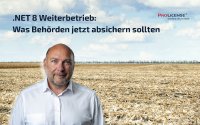 .NET 8 Weiterbetrieb: Was Behörden jetzt absichern sollten .NET 8 Weiterbetrieb: Was Behörden jetzt absichern sollten