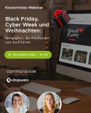 Live-Webinar: Mit Shopware-Standardfunktionen zu erfolgreichen Kampagnen für Black Friday, Cyber Week und Weihnachten Live-Webinar: Mit Shopware-Standardfunktionen zu erfolgreichen Kampagnen für Black Friday, Cyber Week und Weihnachten