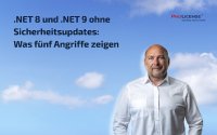.NET 8 und .NET 9 ohne Sicherheitsupdates: Was fünf Angriffe zeigen