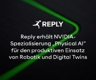Reply erhält NVIDIA-Spezialisierung „Physical AI“ für den produktiven Einsatz von Robotik und Digital Twins Reply erhält NVIDIA-Spezialisierung „Physical AI“ für den produktiven Einsatz von Robotik und Digital Twins